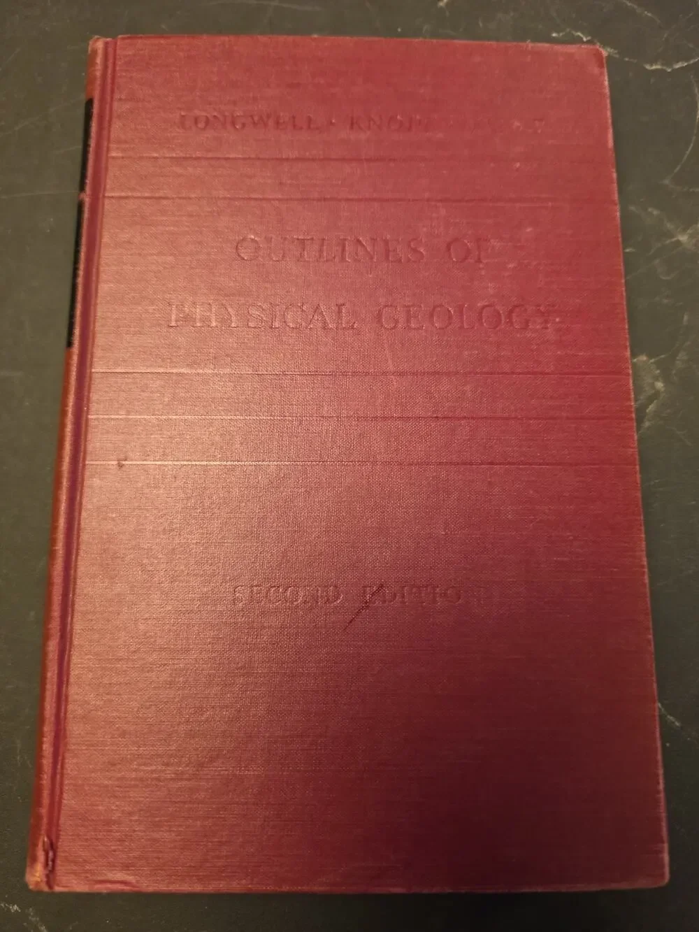 1941 Outlines of Physical Geology 2nd Ed Text - Signed/Stamped...